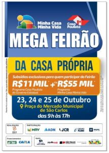 MEGA FEIRÃO DA CASA PRÓPRIA OFERECE ATÉ R$ 66 MIL EM SUBSÍDIOS EM SÃO CARLOS