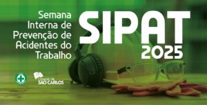 PREFEITURA DE SÃO CARLOS PROMOVE SIPAT 2025 COM FOCO NA SAÚDE INTEGRAL DO SERVIDOR