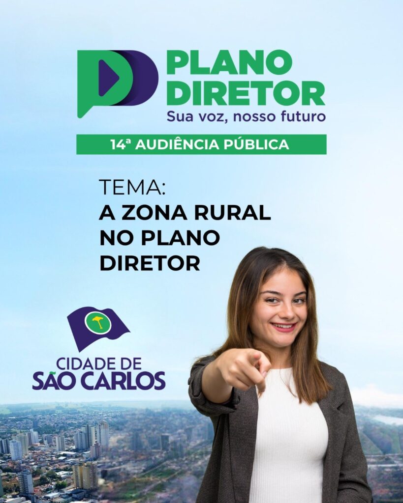 SÃO CARLOS DISCUTE DESENVOLVIMENTO RURAL EM AUDIÊNCIA PÚBLICA DA REVISÃO DO PLANO DIRETOR